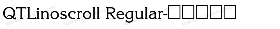 QTLinoscroll Regular字体转换